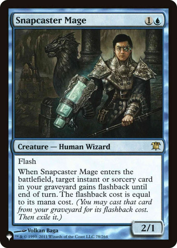 Snapcaster mage the list - -,